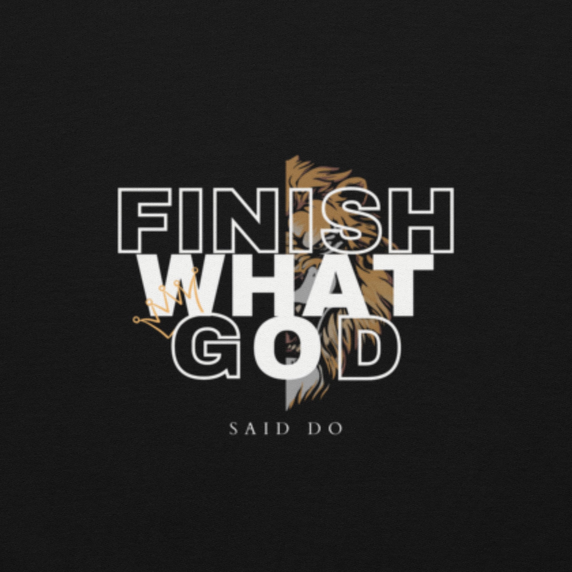 Finish What God Unisex Hoodie