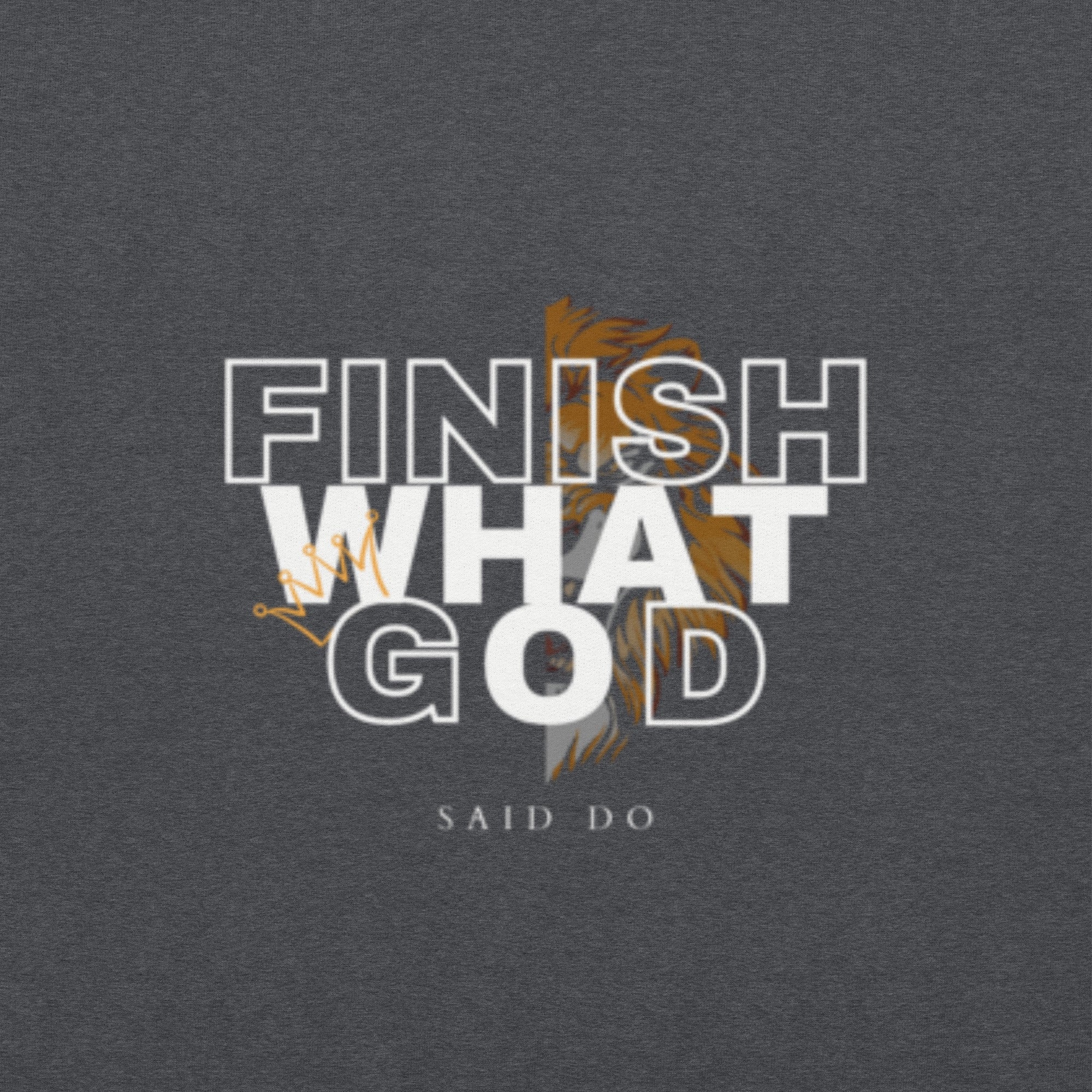 Finish What God Unisex Hoodie